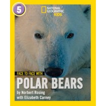 National Geographic Kids Face To Face With Polar Bears Level 5