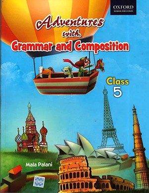 Oxford Adventures With Grammar And Composition For Class 5