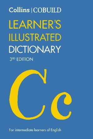 Collins Cobuild Learner’s Illustrated Dictionary 3rd Edition
