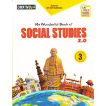 Creative Kids My Wonderful Book of Social Studies 2.0 Class 3