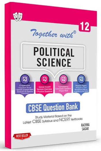 Rachna Sagar Together With CBSE Class 12 Political Science Question Bank/Study Material Exam 2023