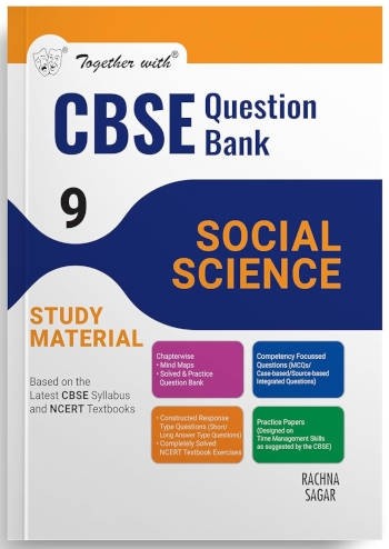 Together With CBSE Class 9 Social Science Question Bank/Study Material Exam 2025