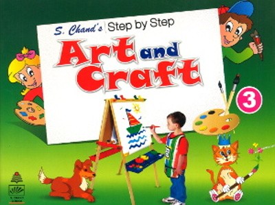 S.chand’s Step by Step Art and Craft For Class 3