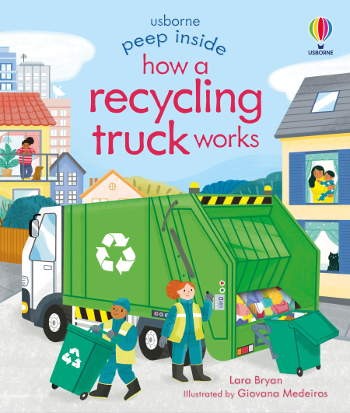 Usborne Peep Inside How a Recycling Truck Works