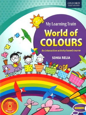 Oxford My Learning Train World of Colours Beginners