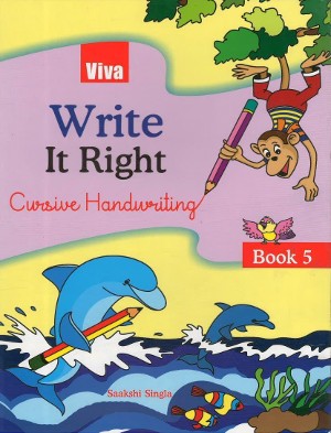 Viva Write It Right Cursive Handwriting For Class 5