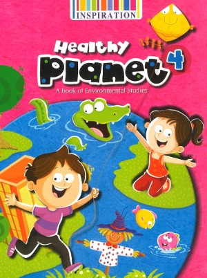 Healthy Planet A book of Environmental Studies Class 4