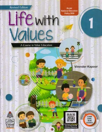 S.Chand Life With Values A Course in Value Education Class 1