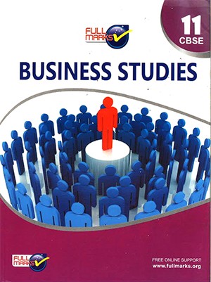 Full Marks Business Studies for Class 11
