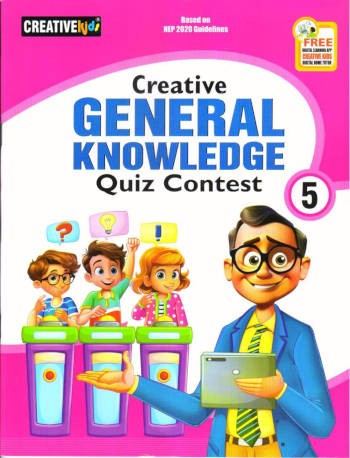 Creative Kids General Knowledge Quiz Contest Book 5