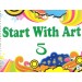 Start With Art For Class 5