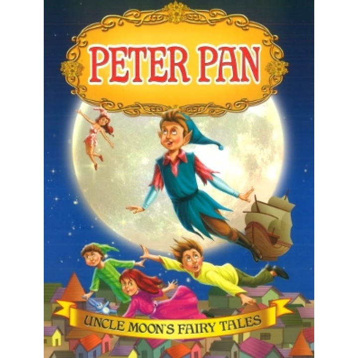 Peter Pan | Uncle Moon's Fairy Tales