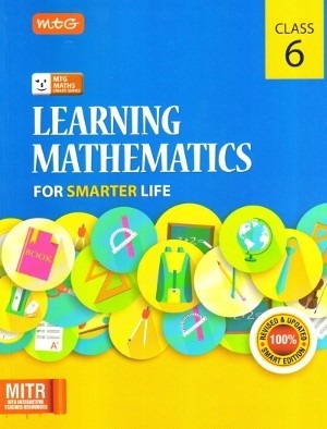 MTG Learning Mathematics For Smarter Life Class 6 