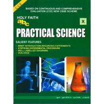 Holy Faith ABC of Science Lab Manual Class 10 (Term 1 & II - Physics, Chemistry & Biology)