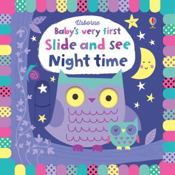 Usborne Baby's Very First Slide and See Night time