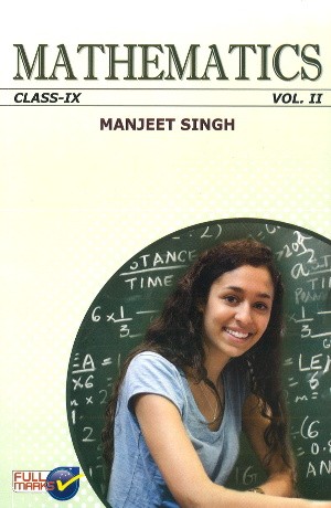 Full Marks Manjeet Singh Mathematics For Class 9 - Vol 1