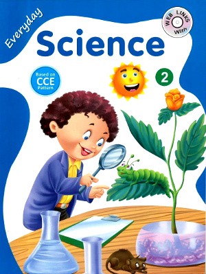 Everyday Science For Class 2