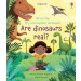 Usborne Very First Questions and Answers Are Dinosaurs Real?