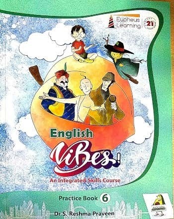 Eupheus Learning English Vibes Practice Book Class 6