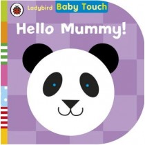 Ladybird Baby Touch: Hello, Mummy!