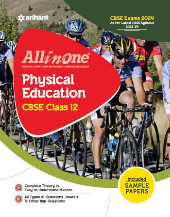 Arihant All in One Physical Education Class 12 For CBSE Exams 2024