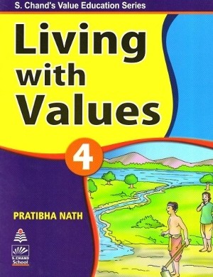S chand Living with Values Class 4