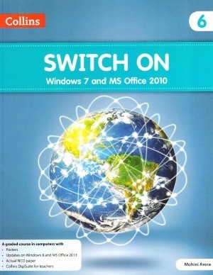 Collins Switch On Windows 7 and MS Office 2010 for Class 6