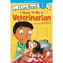 HarperCollins I Want to be a Veterinarian (I Can Read Level 1)