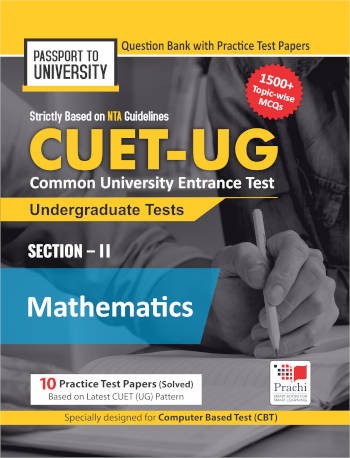 Prachi CUET-UG Common University Entrance Test Section-II : Mathematics