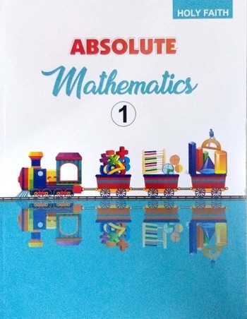 Holy Faith Absolute Mathematics Class 1