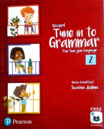 Pearson Tune In to Grammar For Class 2 by Swarna Joshua