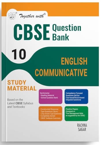 Together With CBSE Class 10 English Communicative Question Bank/Study Material Exam 2024-2025