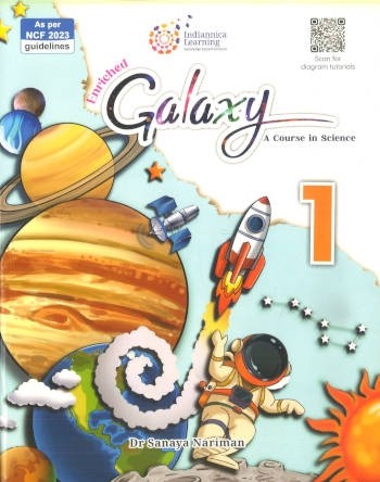 Indiannica Learning Galaxy A Course In Science For Class 1