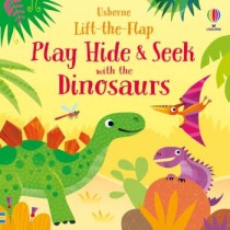 Usborne Lift-the-Flap Play Hide & Seek with the Dinosaurs