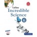 Collins Incredible Science Class 6 (Latest Edition)