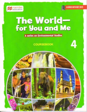 Macmillan The World – for you and me Environmental Studies Coursebook 4