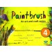 Paintbrush An Art and Craft Series Class 4