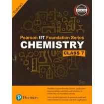 Pearson IIT Foundation Series Chemistry Class 7