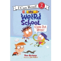 HarperCollins My Weird School: Class Pet Mess! (I Can Read Level 2)