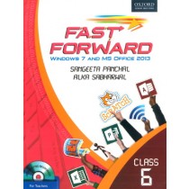 Oxford Fast Forward Windows 7 And MS Office 2013 Class 6