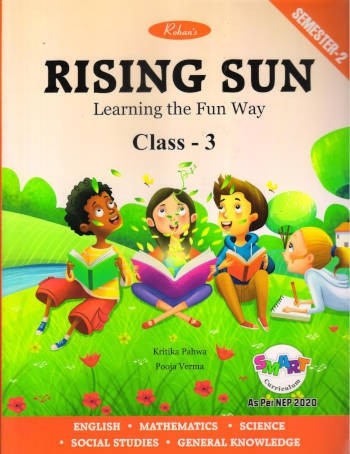 Rohan's Rising Sun Learning The Fun Way Class -3 Semester -1 & Semester -2