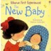 Usborne First Experiences The New Baby