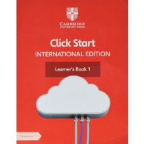 Cambridge Click Start International Edition Learner’s Book 1