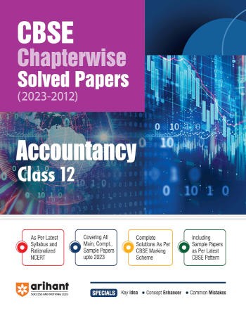 Arihant CBSE Chapterwise Solved Papers (2023-2012) Accountancy Class 12