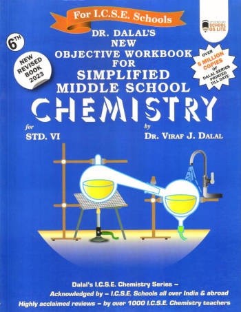 Dalal ICSE New Objective Workbook For Simplified Middle School Chemistry Class 6