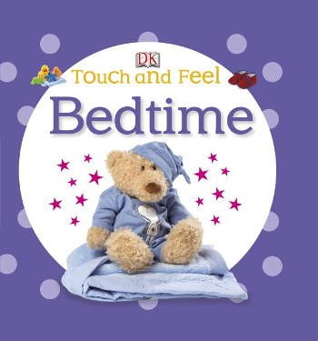 DK Touch and Feel Bedtime