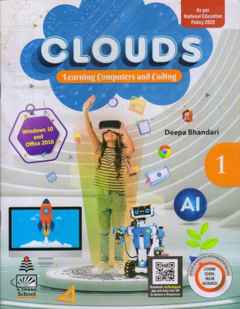 S.Chand Clouds Learning Computers and Coding Book 1