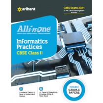 Arihant All in One Informatics Practices Class 11 For CBSE Exams 2024
