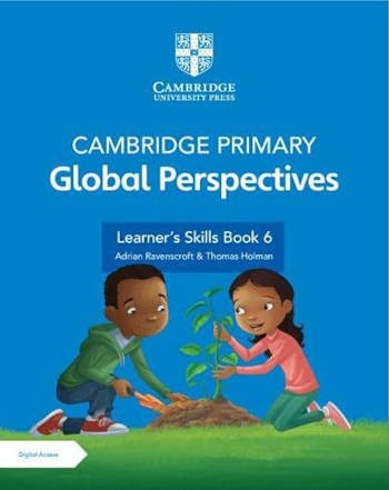 Cambridge Primary Global Perspectives Learner’s Skills Book 6