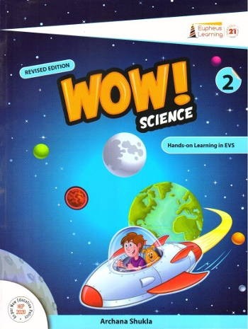 Eupheus Learning Wow Science For Class 2